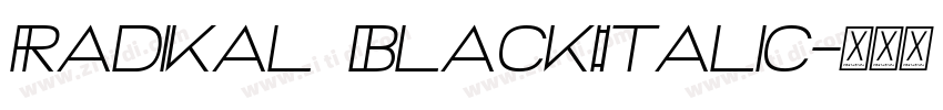 Radikal BlackItalic字体转换